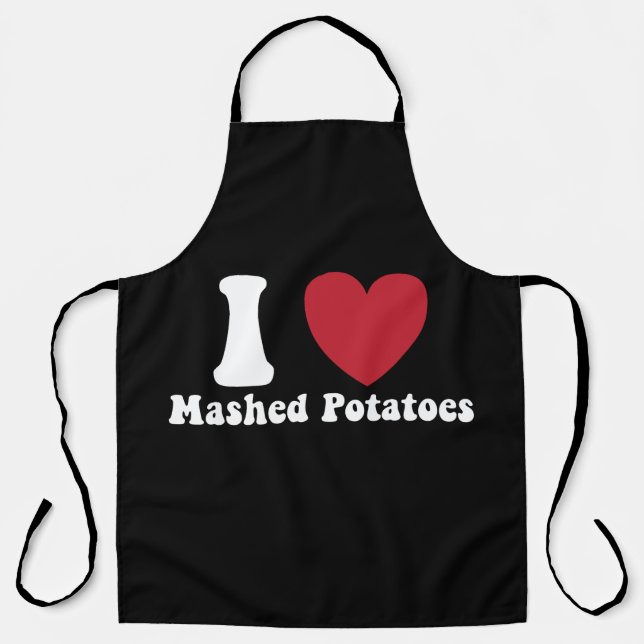 Tablier I Love Mashed Potatoes Thanksgiving Diner Cadeau (Recto)