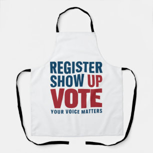 Tablier Inscrivez-vous, venez voter, votre voix compte Éle