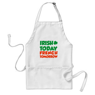 Tablier Irlandais Aujourd'hui Français Demain Apron