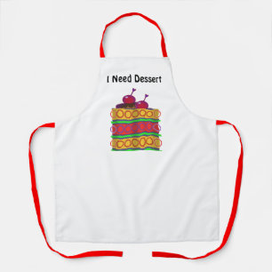 Tablier J'ai besoin de dessert Cuisine blanche artisanat d