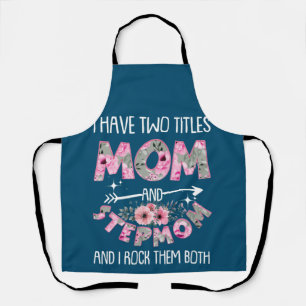 Tablier J'ai deux titres Maman et StepMom Fête des mères