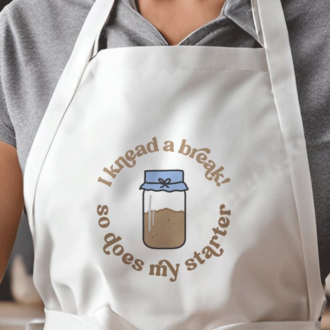 Tablier J'Ai Une Pause, Mon Starter Baker Est Drôle (Trendy cute and fun sourdough baker & enthusiast apron *mockup is Ai generated*)