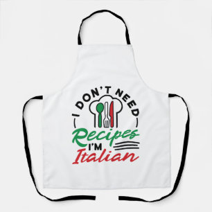 Tablier Je n'ai pas besoin de recettes Je suis Italien
