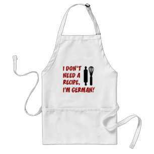 Tablier Je n'ai pas besoin d'une recette Je suis allemand
