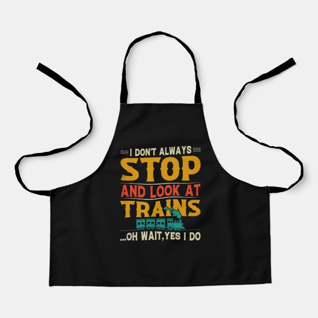 Tablier Je n'arrête pas toujours de regarder les trains (Recto)