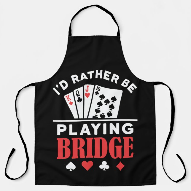 Tablier Je préférerais jouer au pont (Recto)