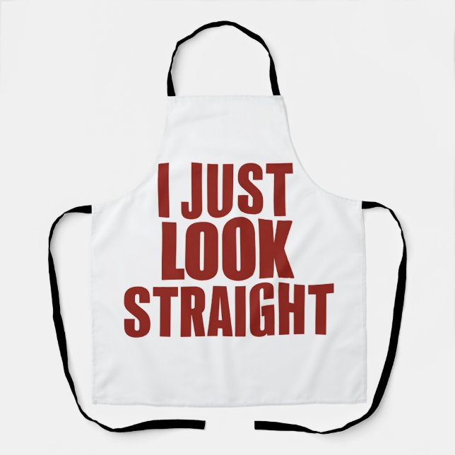 Tablier Je regarde juste droit LGBT Gay Lesbian Pride Mois (Recto)