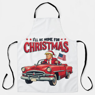 Tablier Je serai à la maison pour Noël Trump a gagné l'éle