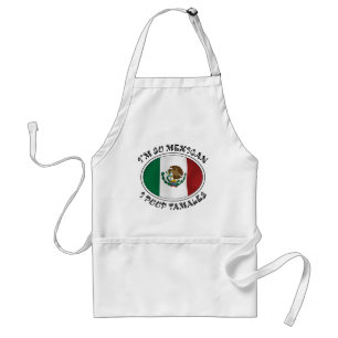 Tablier Je suis les tamales tellement mexicaines de