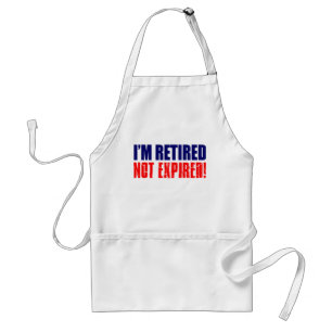 Tablier Je suis retraité pas expirée drôle Apron