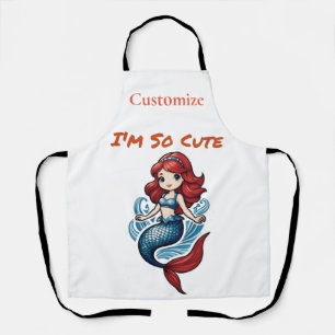 Tablier Je suis tellement mignonne Mermaid Thunder_Cove