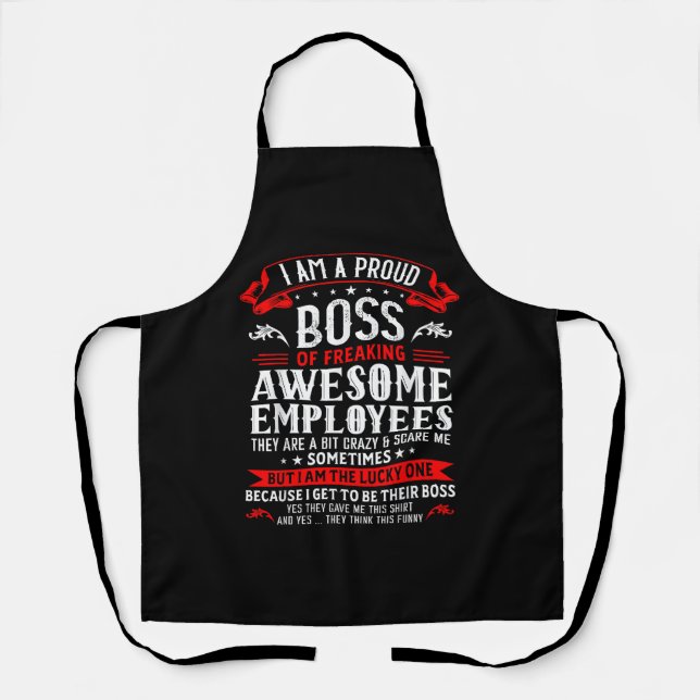 Tablier Je Suis Un Fier Chef De Freaking Employés Géniaux  (Recto)