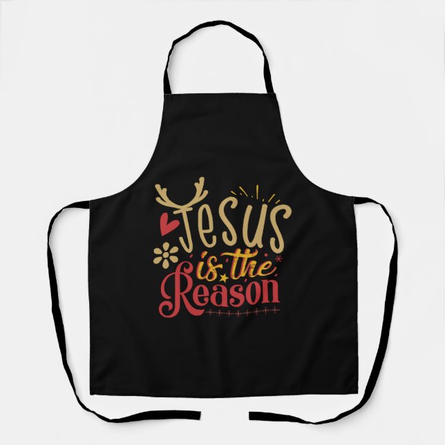 Tablier Jésus Est La Raison De Noël Fête Religieux (Recto)