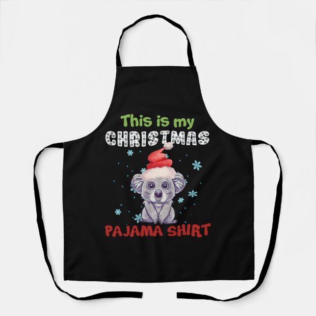 Tablier Koala Bear This Is My Christmas Pajama Shirt (Recto)