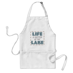 Tablier la vie est meilleure au lake word art