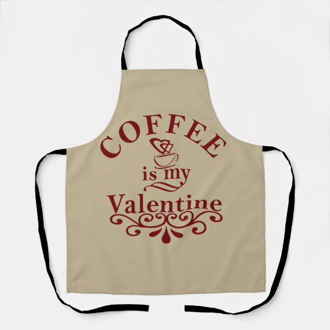 Tablier Le café est ma valentine drôle (Recto)