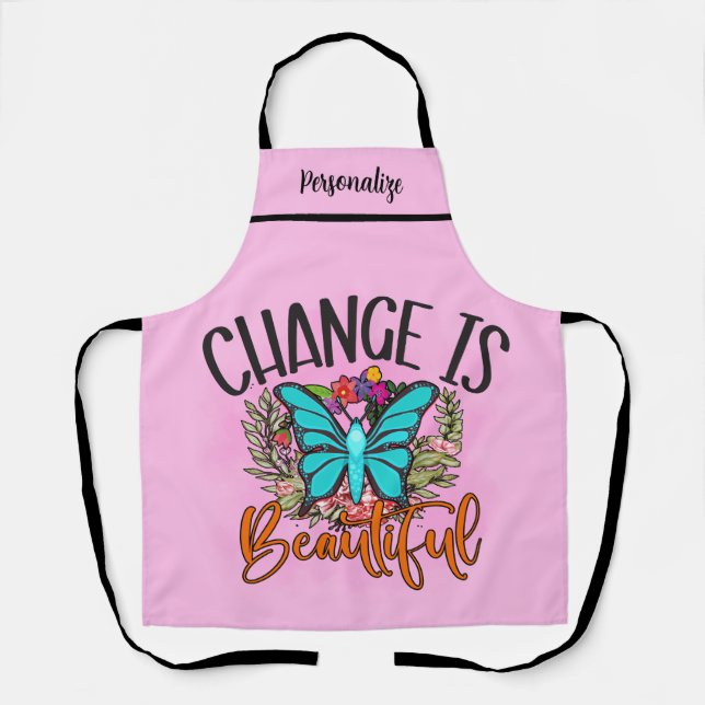 Tablier Le changement de papillon est une belle citation i (Recto)