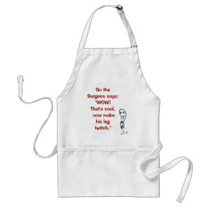 Tablier Le chirurgien dit Leg Twitch Apron