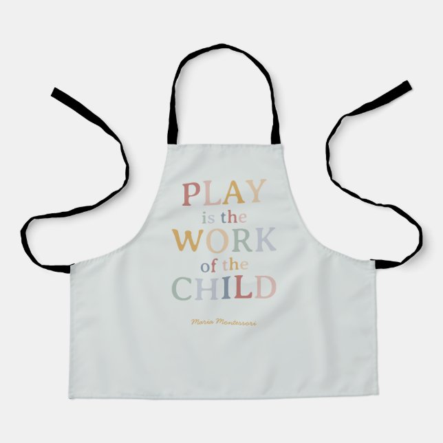 Tablier Le jeu est l'oeuvre de l'enfant Maria Montessori (Recto)