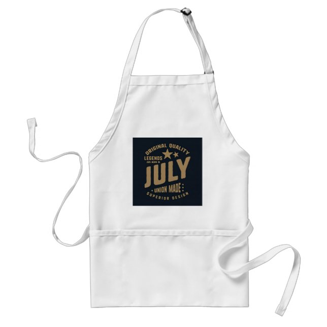Tablier Legends Are Born in July Original Quality (Devant)