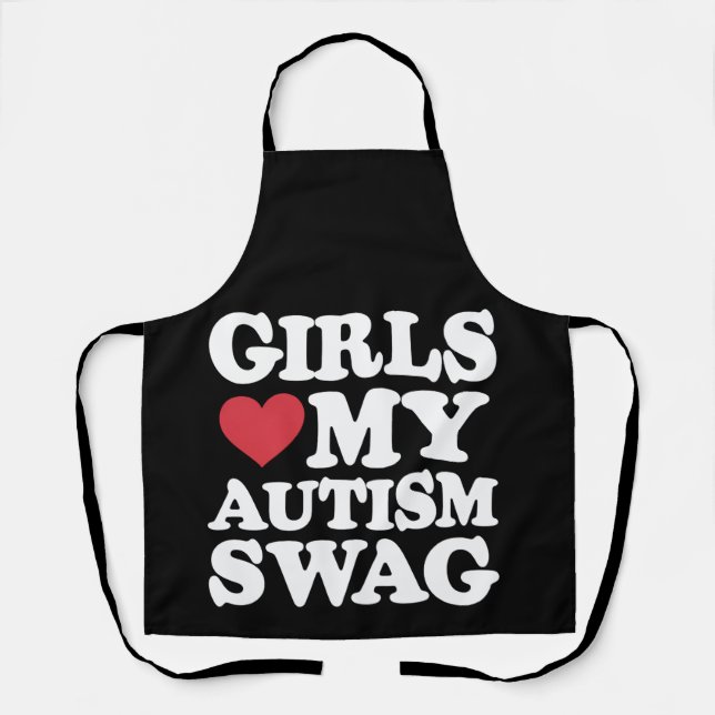 Tablier Les filles aiment mon autisme Swag Funny Sensibili (Recto)