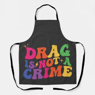 Tablier LGBT Pride DRAG N'EST PAS UN SOUTIEN CRITIQUE