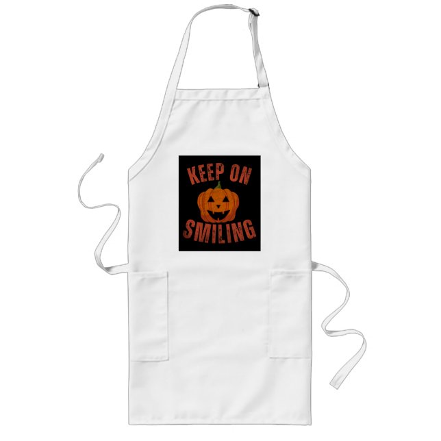 TABLIER LONG CADEAU D'HALLOWEEN CONTINUEZ À SOURIRE (Devant)