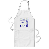 Je ne suis pas Vieux Je suis Retro Apron