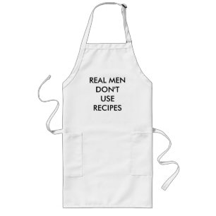 TABLIER LONG LES VRAIS HOMMES N'EMPLOIENT PAS DES RECETTES