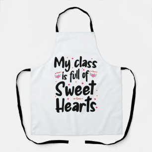 Tablier Ma Classe Est Pleine De Coeurs Sucrés Valentines D