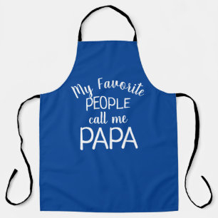 Tablier Mes Gens Favoris M'Appelent Papa
