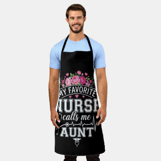 Tablier Mothers Day My Favorite Nurse Calls Me Aunt