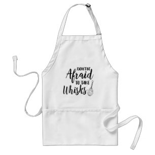 Tablier Ne craignez pas de prendre des Whisks // Un jeu de