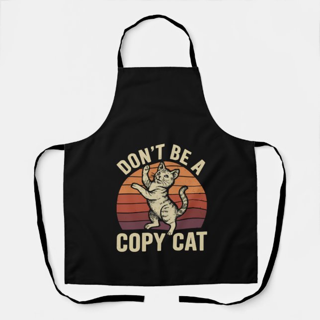 Tablier Ne pas être un chat de copie (Recto)
