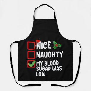 Tablier Nice Naughty Mon Sucre De Sang Était Faible Diabèt