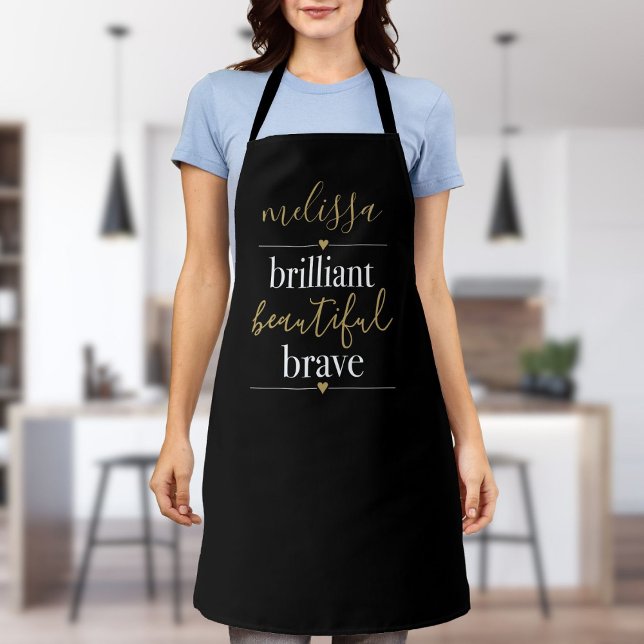 Tablier Nom personnalisé Brillant Belle Brave (Personalized Name Brilliant Beautiful Brave Apron)