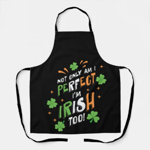 Tablier Non Seulement Suis-Je Parfait, Mais Je Suis Irland