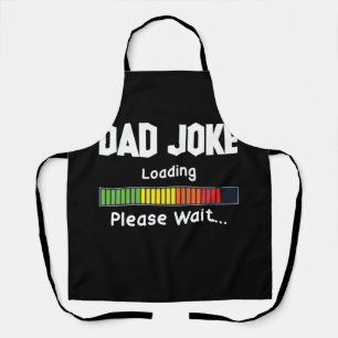 Tablier Papa Blague Chargement S'Il Vous Plaît Attendre Pa