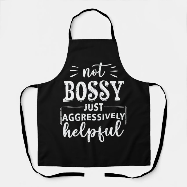 Tablier Pas Bossy Juste Agressivement Utile Sayings Drôle (Recto)