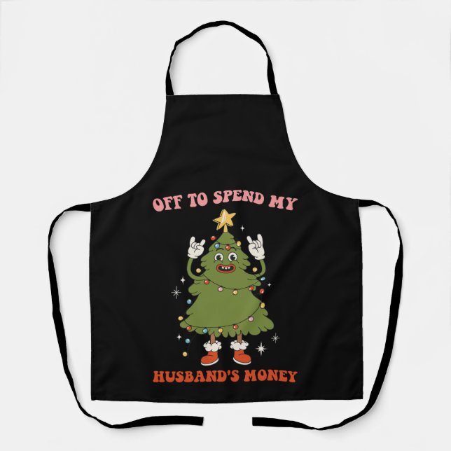 Tablier Pour dépenser l'argent de mon mari Épouse de Noël (Recto)