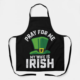 Tablier Priez pour moi, ma femme est Irlandaise St Patrick