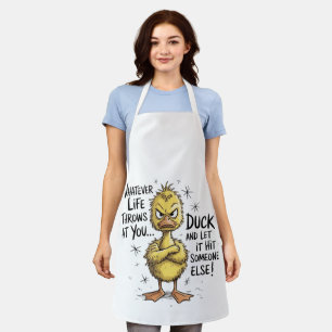 Tablier Quelle que soit la vie vous lance Canard Citation