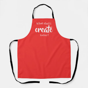 Tablier Qu'Est-Ce Que Je Vais Créer Aujourd'Hui ? Apron ro