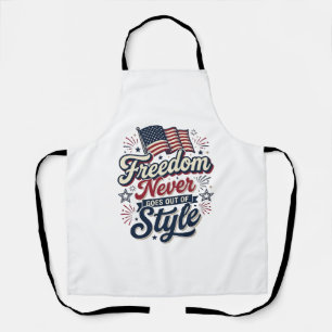 Tablier T-shirt patriotique Freedom Never Goes Out Of Styl