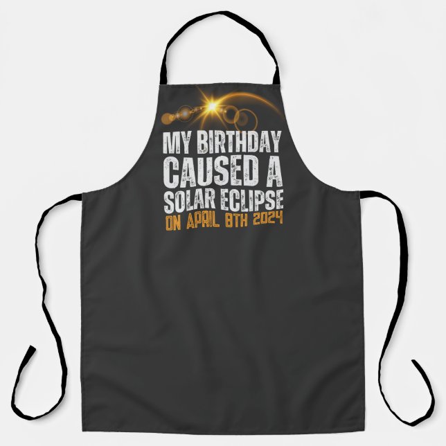 Tablier total solaire éclipse drôle anniversaire 4-8-2024  (Recto)