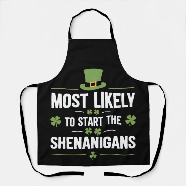 Tablier Très Probable De Commencer Les Shenanigans St Patr (Recto)
