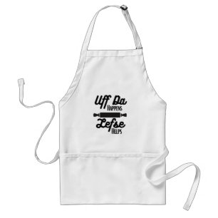 Tablier Uff Da Arrive, La Gauche Aide Apron