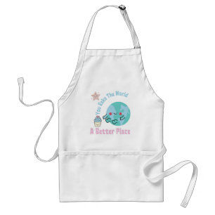 Tablier Vous Cuisez Le Monde Un Meilleur Endroit Cute Gâte