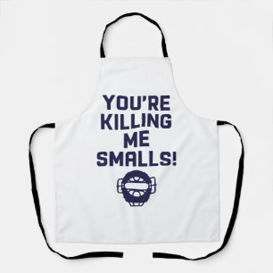 Tablier Vous me tuez Smalls !