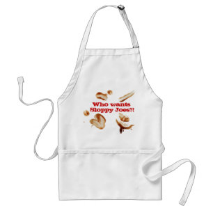 Tablier Who wants Sloppy Joes?! pre-slopped chef's apron